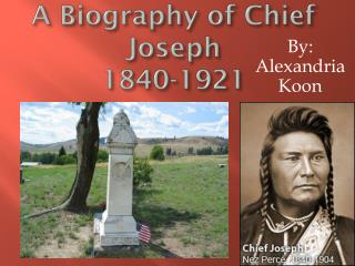 chief joseph biography 1921 1840 presentation ppt powerpoint slideserve