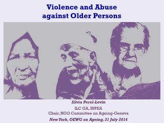 Violence and Abuse against Older Persons