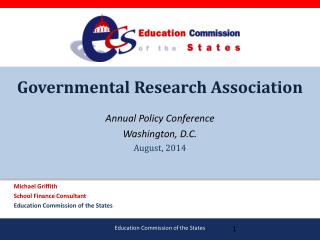 Governmental Research Association Annual Policy Conference Washington, D.C. August, 2014