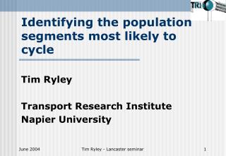 Identifying the population segments most likely to cycle