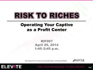Operating Your Captive as a Profit Center