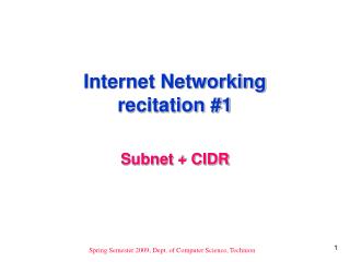Internet Networking recitation #1