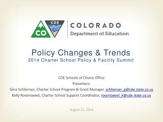 Policy Changes &amp; Trends 2014 Charter School Policy &amp; Facility Summit