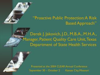 Presented at the 2004 CLEAR Annual Conference September 30 – October 2 Kansas City, Missouri