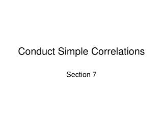 Conduct Simple Correlations