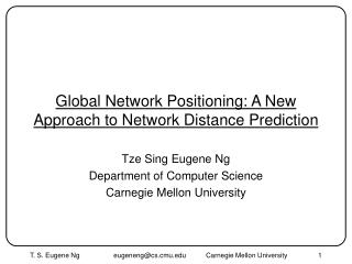 Global Network Positioning: A New Approach to Network Distance Prediction
