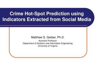 Crime Hot-Spot Prediction using Indicators Extracted from Social Media