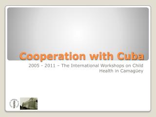 Cooperation with Cuba