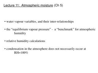 Lecture 11: Atmospheric moisture (Ch 5)