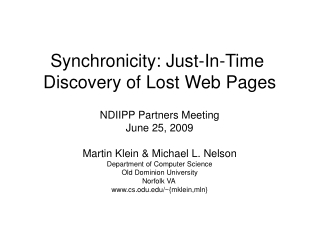 Synchronicity: Just-In-Time Discovery of Lost Web Pages