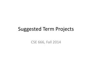 Suggested Term Projects