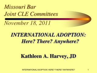 Missouri Bar Joint CLE Committees November 18, 2011