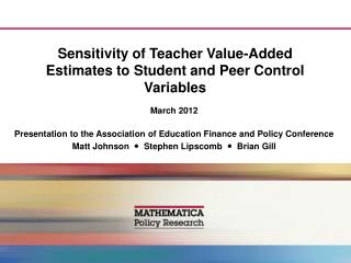 Sensitivity of Teacher Value-Added Estimates to Student and Peer Control Variables