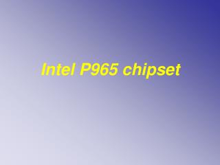 Intel P965 chipset
