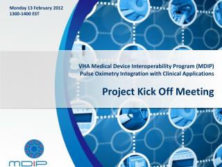 VHA Medical Device Interoperability Program (MDIP)