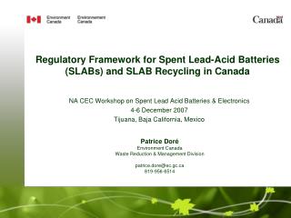 Regulatory Framework for Spent Lead-Acid Batteries (SLABs) and SLAB Recycling in Canada
