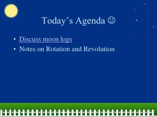 Today’s Agenda 