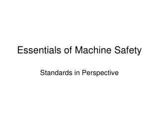 Essentials of Machine Safety
