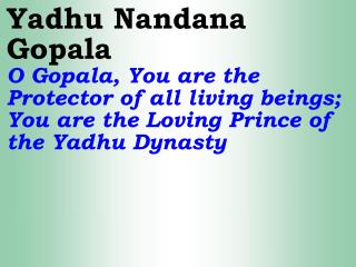 Old---_New 944 Yadu Nandana Gopala Madhava Keshava
