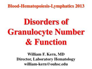 Disorders of Granulocyte Number & Function