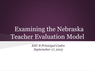 Examining the Nebraska Teacher Evaluation Model