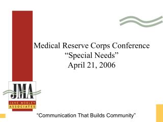 Medical Reserve Corps Conference “Special Needs” April 21, 2006