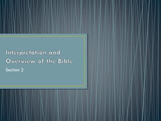 Interpretation and Overview of the Bible