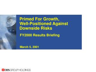 Primed For Growth, Well-Positioned Against Downside Risks
