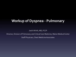 Workup of Dyspnea - Pulmonary