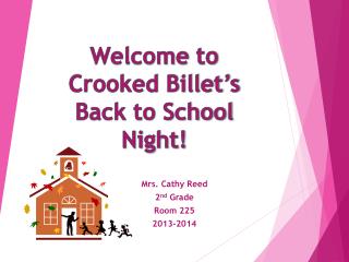 Welcome to Crooked Billet’s Back to School Night!