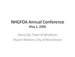 NHGFOA Annual Conference May 1, 2008
