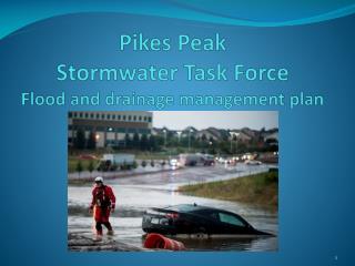 Pikes Peak Stormwater Task Force Flood and drainage management plan