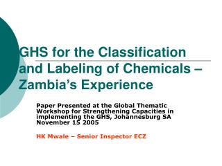 GHS for the Classification and Labeling of Chemicals – Zambia’s Experience