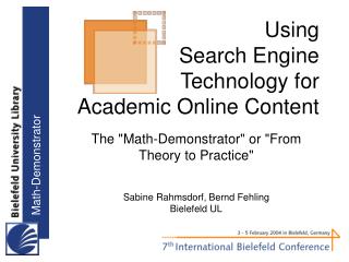 Using Search Engine Technology for Academic Online Content