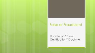 False or Fraudulent