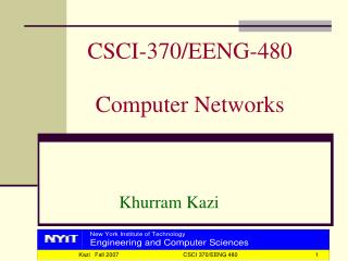 CSCI-370/EENG-480 Computer Networks