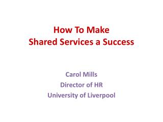 How To Make Shared Services a Success