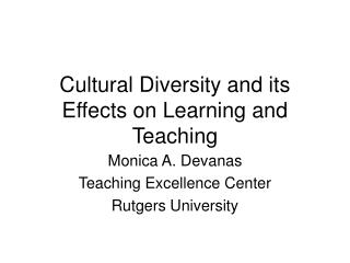 Cultural Diversity and its Effects on Learning and Teaching