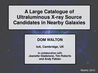 A Large Catalogue of Ultraluminous X-ray Source Candidates in Nearby Galaxies