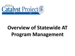 Overview of Statewide AT Program Management