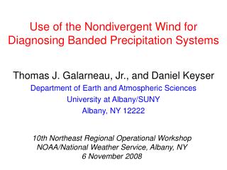 Use of the Nondivergent Wind for Diagnosing Banded Precipitation Systems