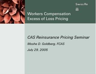 Workers Compensation Excess of Loss Pricing