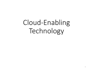 Cloud-Enabling Technology
