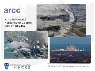 Adaptation and Resilience of Coastal Energy: ARCoES