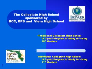 The Collegiate High School sponsored by BCC, BPS and Viera High School