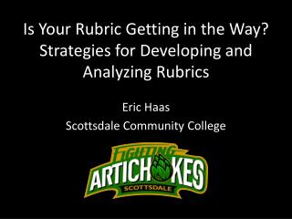 Is Your Rubric Getting in the Way? Strategies for Developing and Analyzing Rubrics
