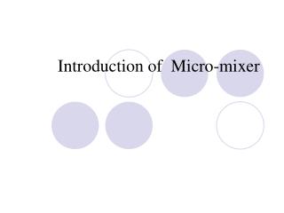 Introduction of Micro-mixer