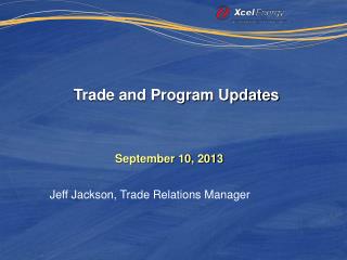 Trade and Program Updates