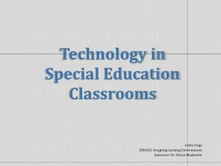 Technology in Special Education Classrooms