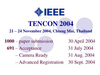 TENCON 2004 21 – 24 November 2004, Chiang Mai, Thailand